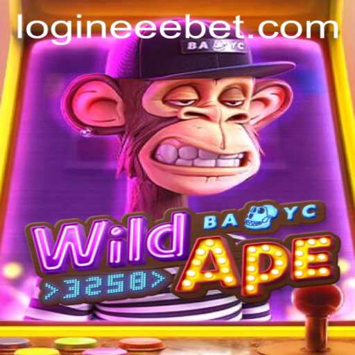 Exploring the Thrills of WildApe3258 and How to Access eeebet PH Login