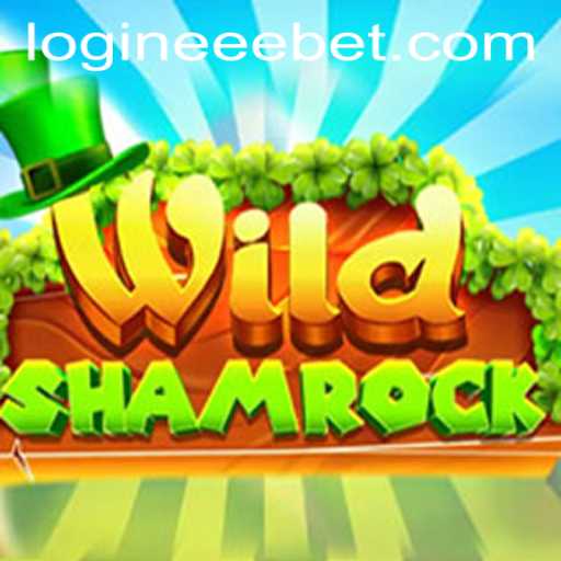 Exploring WildShamrock: A Guide to the Game and eeebet PH Login